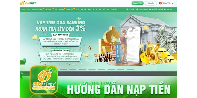 Nạp tiền Onbet nhận ngay khuyến mãi hấp dẫn