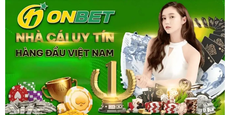 Onbet là nhà cái đang phát triển mạnh mẽ